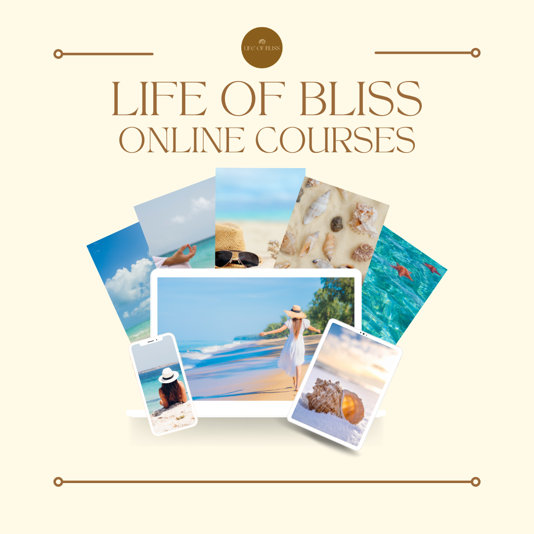 Life of Bliss Online Courses